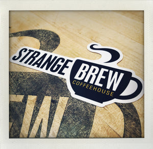 Strange Brew Sticker!